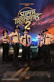 Super Troopers 2 (2018) HD