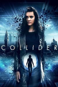 Collider (2018) HD