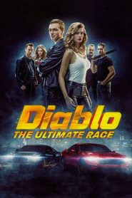 Diablo. The race for everything (2019) HD